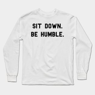 Humble Long Sleeve T-Shirt